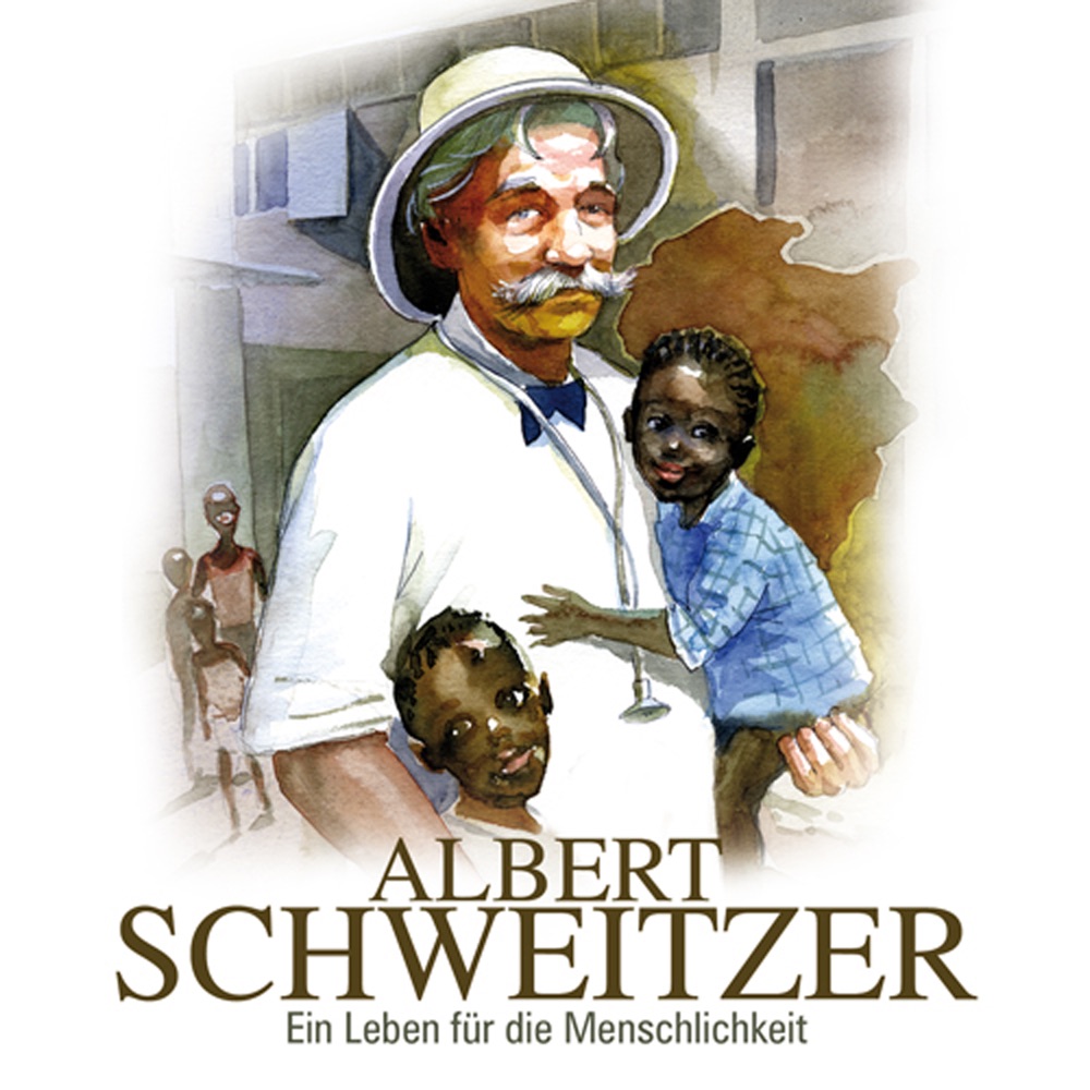 Обложка альбома «Albert Schweitzer - Ein Leben für die Menschlichkeit» — Albert Schweitzer