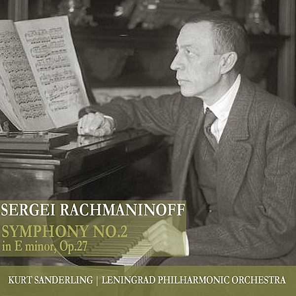 Rachmaninoff: Symphony No. 2 in E Minor, Op. 27