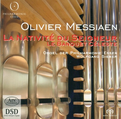 Messiaen: La Nativité du Seigneur & Le Banquet Céleste