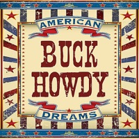 American Dreams - Buck Howdy