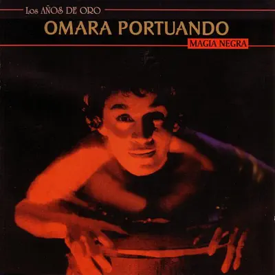 Los Años de Oro - Magia Negra - Omara Portuondo Los Años de Oro - Magia Negra - Omara Portuondo