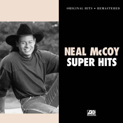 Super Hits - Neal McCoy Super Hits - Neal McCoy