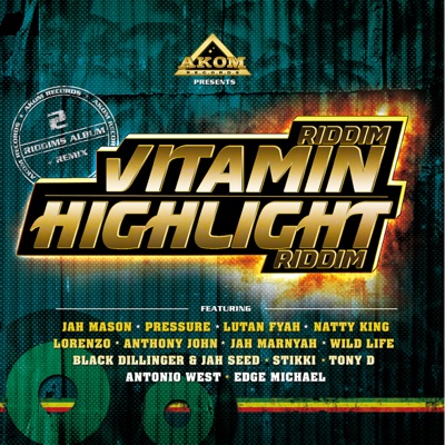 Vitamin Riddim & Highlight Riddim