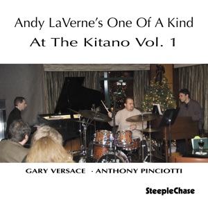 At the Kitano, Vol. 1 (feat. Gary Versace & Anthony Pinciotti)