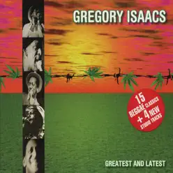 Greatest and Latest - Gregory Isaacs