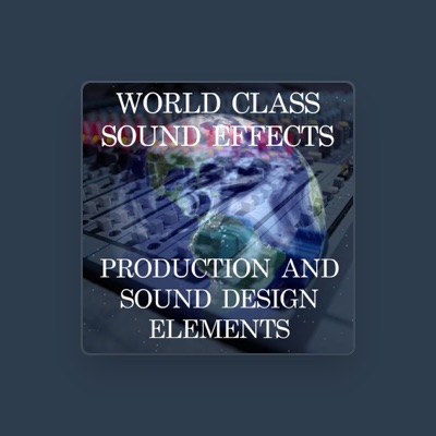 Listen to World Class Sound Effects, watch music videos, read bio, see tour dates & more!