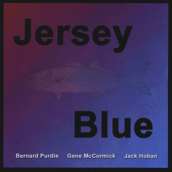 Обложка альбома «Jersey Blue» — Gene McCormick, Jack Hoban & Bernard Purdie