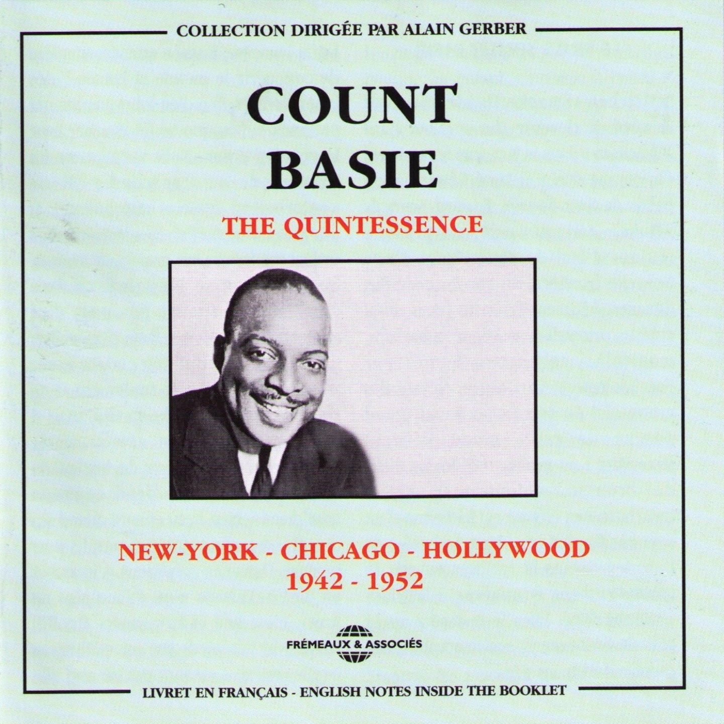 The Quintessence: New York / Chicago / Hollywood, 1942-1952