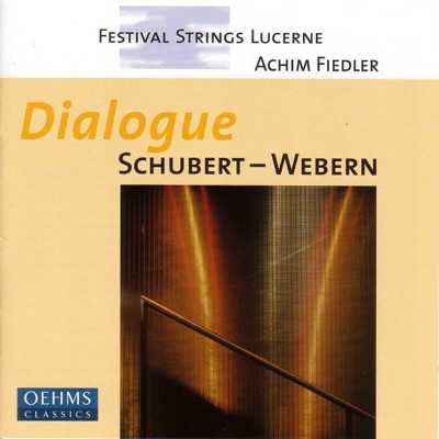 Webern & Schubert: Works for String Orchestra