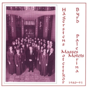Palestrina: Missa Papae Marcelli - Byrd: Mass a 5 - Laudibus in sanctis