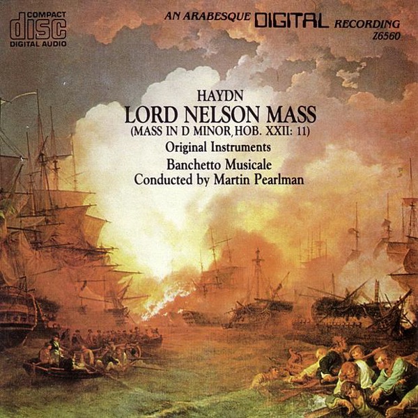 Обложка альбома «Haydn: Lord Nelson Mass» — Banchetto Musicale & Martin Pearlman