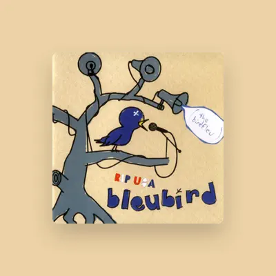 Listen to BleuBird, watch music videos, read bio, see tour dates & more!