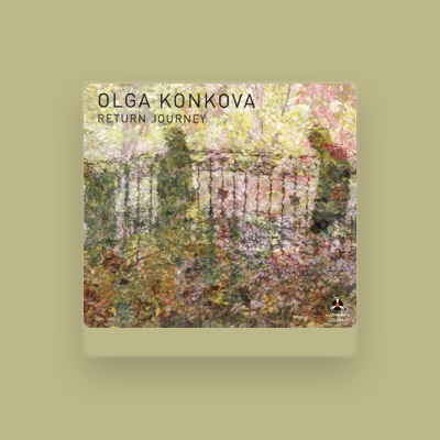 Listen to Olga Konkova, watch music videos, read bio, see tour dates & more!