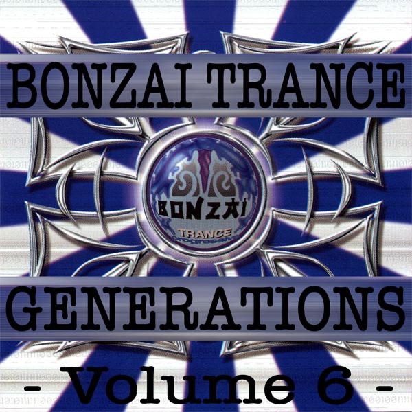 Bonzai Trance Generations, Vol. 6
