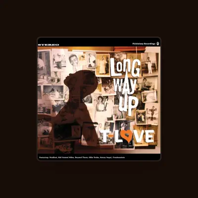Listen to T-Love, watch music videos, read bio, see tour dates & more!