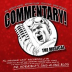 Commentary! The Musical