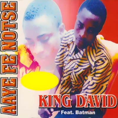 King David Ghana - Aayefe Notse (GA)