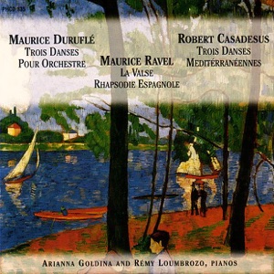 Duruflé: Trois danses pour orchestre - Ravel: La valse rhapsodie espagnole - Casadesus: Trois danses meditérranéennes