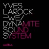 We / Dynamite Sound System - Single