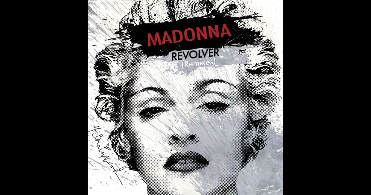 Revolver (Remixes) - EP - Album by Madonna - Apple Music
