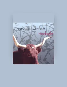 聆聽 Charles Lawrence、觀看音樂影片、閱讀小傳、查看巡演日期等！