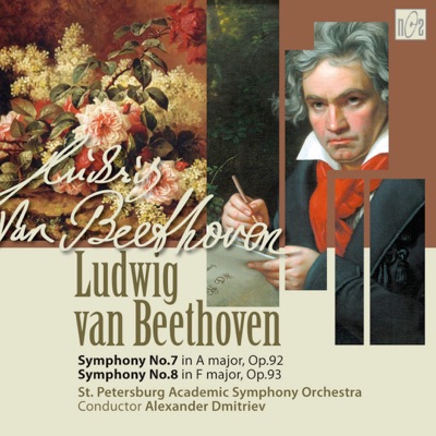 Ludwig van Beethoven. Symphony No.7 in A Major, op.92. Symphony No.8 in F Major, op.93