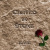 Carved In Stone
