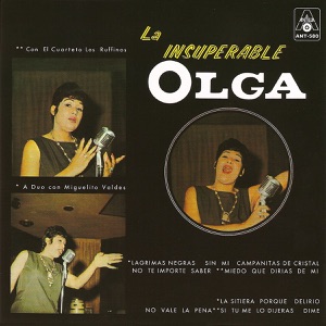 La Insuperable Olga Con el Cuarteto los Ruffinos