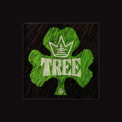 Listen to Tree, watch music videos, read bio, see tour dates & more!