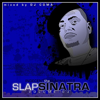 Slap Sinatra Vol. 3 (Mixed By Dj Coma)