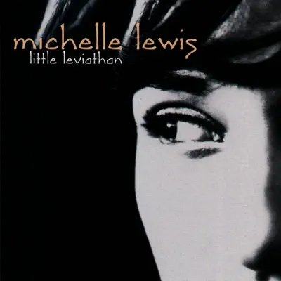 Little Leviathan - Michelle Lewis Little Leviathan - Michelle Lewis
