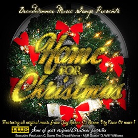 Home for Christmas Jay Stone & C.Stone, Big Duce & CStone