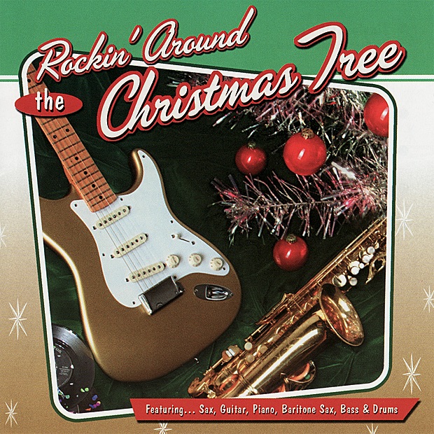 Обложка альбома «Rockin' Around the Christmas Tree» — Mark Howard, Jay Patten, Charles Cochran & Denis Solee