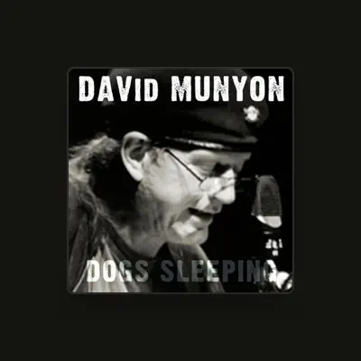 Listen to David Munyon, watch music videos, read bio, see tour dates & more!