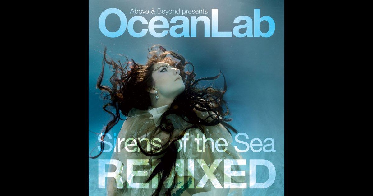 ‎Sirens Of The Sea Remixed (Bonus Track Version) – Album von OceanLab ...