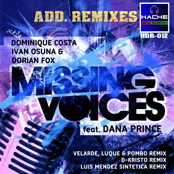 Missing Voices Feat Dana Prince (J.Velarde / Luque Remix)