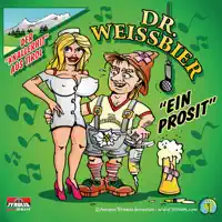 Ein Prosit (Party Mix) — Dr. Weissbier
