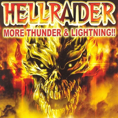 Hellraider "More Thunder & Lightning!"