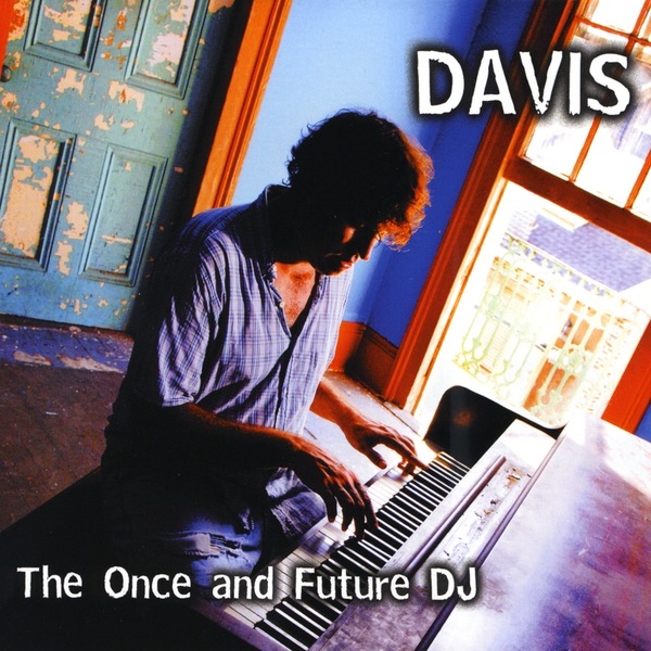 The Once and Future DJ