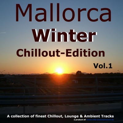Mallorca Winter Chillout Edition, Vol. 1