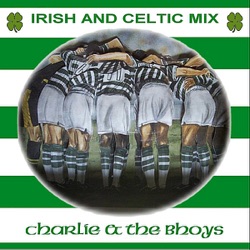 Charlie and the Bhoys - Black and Tans