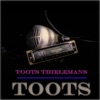 Toots Thielemans - Strutting With Some Barbecue