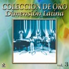 Dimension Latina Coleccion De Oro, Vol. 3