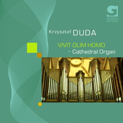 Vivit Olim Homo - Cathedral Organ