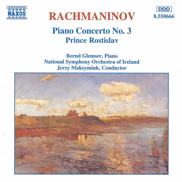 Rachmaninov: Piano Concerto No. 3 - Prince Rostislav
