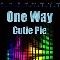 Cutie Pie (re) — One Way