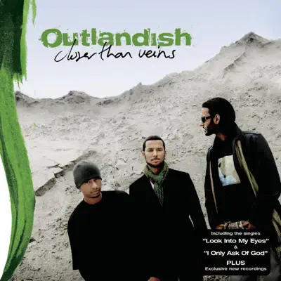 Closer Than Veins - Outlandish Closer Than Veins - Outlandish