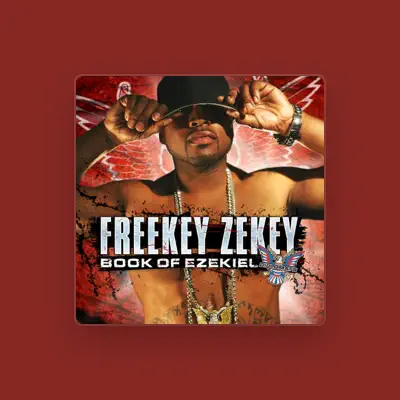 Listen to Freekey Zekey, watch music videos, read bio, see tour dates & more!