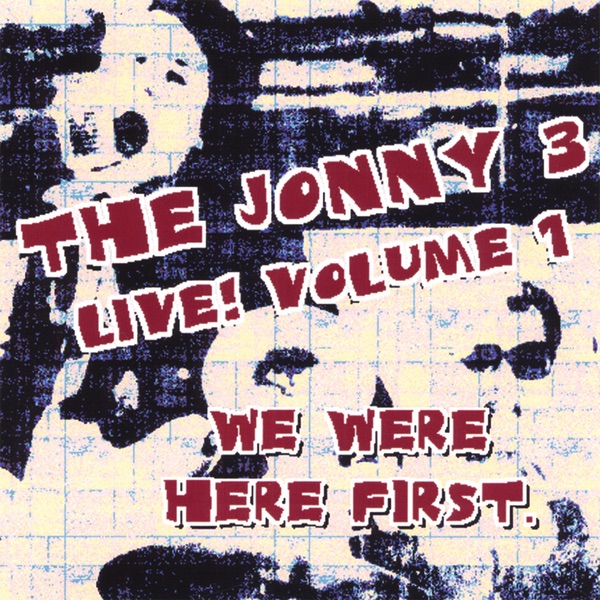 We Were Here First!, Vol. 1 (Live)
