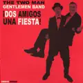 Dos Amigos, Una Fiesta
